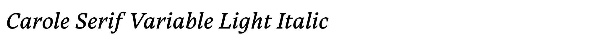 Carole Serif Variable Light Italic image